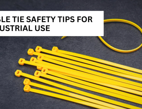 Cable Tie Safety Tips for Industrial Use