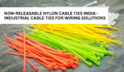 Non-Releasable Nylon Cable Ties India - Industrial Cable Ties for Wiring Solutions