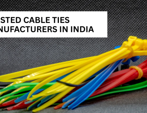 How to Choose the Best Cable Tie Manufacturer in India